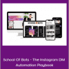 School Of Bots - The Instagram DM Automation Playbook