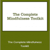 Sean Fargo - The Complete Mindfulness Toolkit