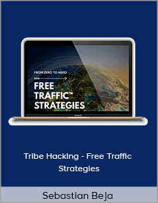 Sebastian Beja - Tribe Hacking - Free Traffic Strategies