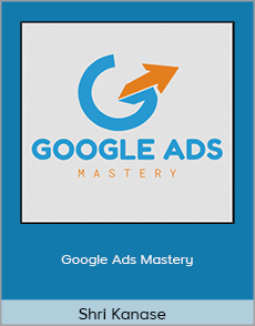 Shri Kanase - Google Ads Mastery