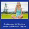 TJ Walker (Udemy) - The Complete Self-Discipline Course – Control Your Own Life