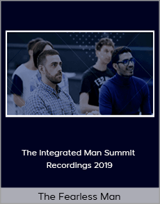 The Fearless Man - The Integrated Man Summit Recordings 2019