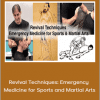 Tom Bisio - Revival Techniques: Emergency Medicine for Sports and Martial Arts