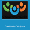 Adam Ackerman And John Galley - Crowdfunding Cash System