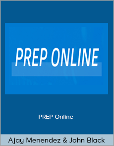 Ajay Menendez and John Black - PREP Online