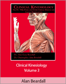 Alan Beardall - Clinical Kinesiology Volume 3