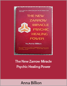 Anna Billion - The New Zarrow Miracle Psychic Healing Power