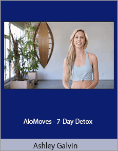 Ashley Galvin - AloMoves - 7-Day Detox