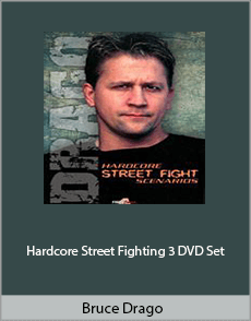   Bruce Drago - Hardcore Street Fighting 3 DVD Set