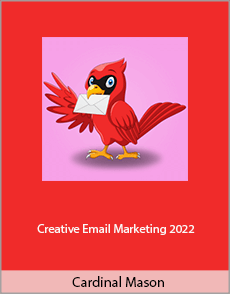 Cardinal Mason - Creative Email Marketing 2022