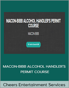 Cheers Entertainment Services - MACON-BIBB ALCOHOL HANDLER’S PERMIT COURSE