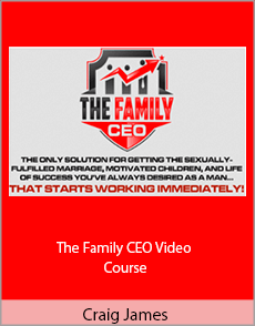 Craig James - The Family CEO Video Course