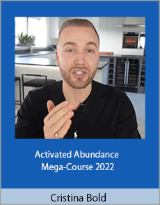 Cristina Bold - Activated Abundance Mega-Course 2022