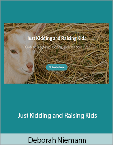 Deborah Niemann - Just Kidding and Raising Kids