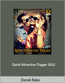 Derek Rake - Quick Attraction Trigger 2022