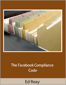 Ed Reay - The Facebook Compliance Code