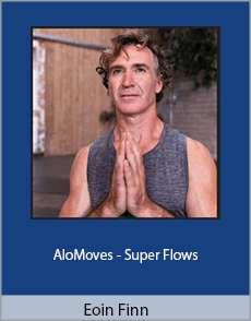 Eoin Finn - AloMoves - Super Flows