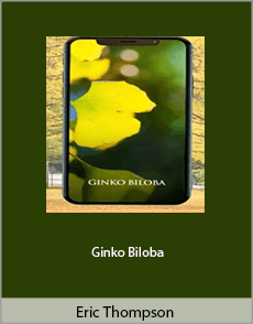 Eric Thompson - Ginko Biloba