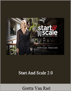 Gretta Van Riel - Start And Scale 2.0