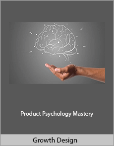 Growth Design - Product Psychology Mastery