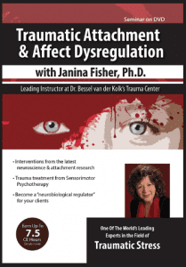 Janina Fisher - Traumatic Attachment and Affect Dysregulation