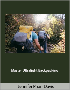 Jennifer Pharr Davis - Master Ultralight Backpacking