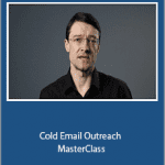 Jeremy Chatelaine (Quickmail.io) - Cold Email Outreach MasterClass