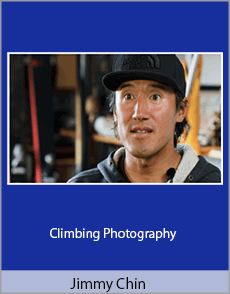 Jimmy Chin - Climbing Photography