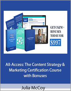 Julia McCoy - All-Access The Content Strategy & Marketing Certification Course with Bonuses