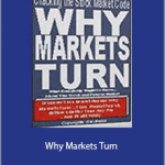 Kaz’s - Why Markets Turn