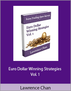 Lawrence Chan - Euro Dollar Winning Strategies Vol. 1