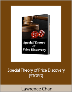 Lawrence Chan - Special Theory of Price Discovery (STOPD)