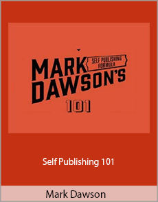 Mark Dawson - Self Publishing 101