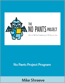 Mike Shreeve - No Pants Project Program