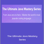 Mosh Hamedani - The Ultimate Java Mastery Series