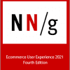 Nielsen Norman Group - Ecommerce User Experience 2021 Fourth Edition