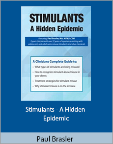 Paul Brasler - Stimulants - A Hidden Epidemic