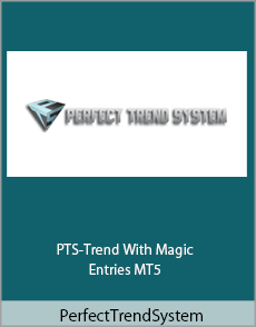 PerfectTrendSystem - PTS-Trend With Magic Entries MT5