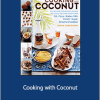 Ramin Ganeshram - Cooking with Coconut