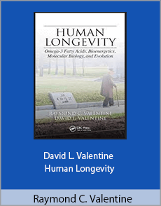 Raymond C. Valentine - David L. Valentine - Human Longevity