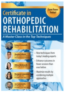 Robert Donatelli, Shante Cofield, Milica McDowell, Margaux Lojacono, Joe Lorenzetti - 2-Day Certificate in Orthopedic Rehabilitation - A Masterclass in the Top Techniques