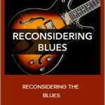 Robert Renman - RECONSIDERING THE BLUES