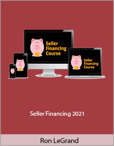 Ron LeGrand - Seller Financing 2021