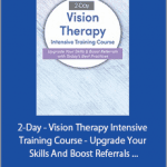 Sandra Stalemo - 2-Day - Vision Therapy Intensive Training Course - Upgrade Your Skills And Boost Referrals with Today’s Best Practices