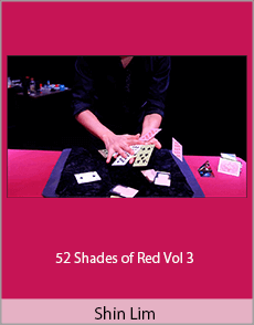 Shin Lim - 52 Shades of Red Vol 3