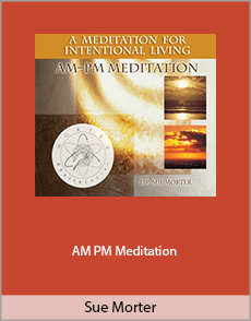 Sue Morter - AM PM Meditation