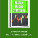 The French Trader - TRADING STRATEGIES BOOK