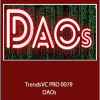 TrendsVC PRO 0079 - DAOs