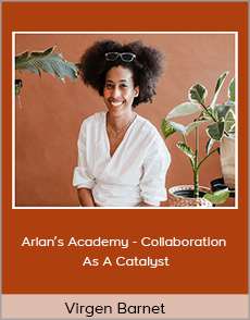 Virgen Barnet - Arlan’s Academy - Collaboration As A Catalyst