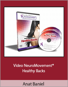 Anat Baniel - Video NeuroMovement® Healthy Backs